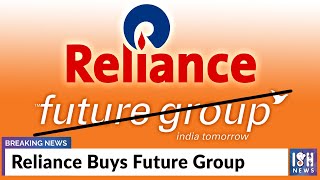 Reliance Buys Future Group