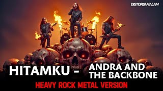 Download lagu HITAMKU - ANDRA AND THE BACKBONE ┃ COVER VERSI HARD ROCK METAL mp3