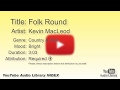 Folk Round Kevin MacLeod Country Folk Bright YouTube Audio Library BGM