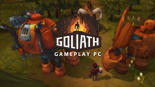 Goliath [Gameplay, PC]