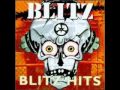BLITZ - someone's gonna die