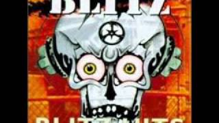 BLITZ - someone&#39;s gonna die