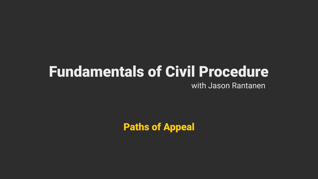 Fundamentals of Civil Procedure: Paths to Appeal