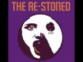 The Re-Stoned - Crystals