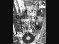 Ill Biskitz God Bless Your Life Propo 88 Remix