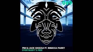 Jack Shizzle & PBH (feat. Rebecca Parry) – Everybody's Free