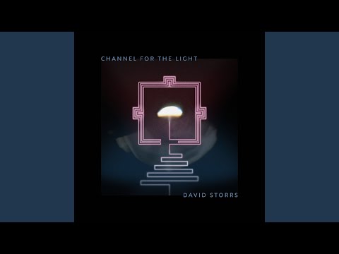 Channel For The Light (Part I)