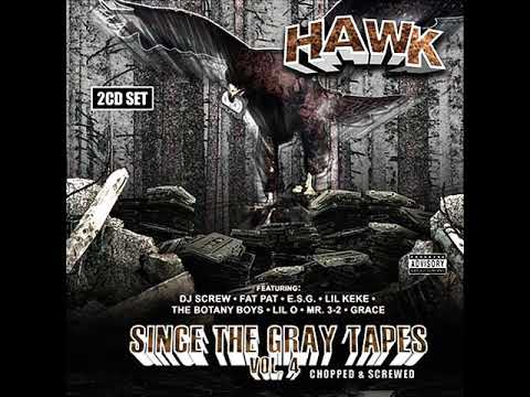 H.A.W.K - Since The Gray Tapes Vol 4 - 06 - Swang On These Bustas
