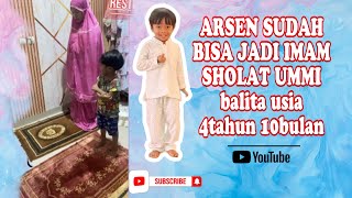Download lagu BALITA jadi IMAM SHOLAT UMMI, ARSEN USIA 4tahun 5 bulan mp3