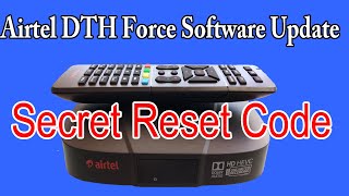 How to update Airtel DTH Box Software | Airtel STB Secret Code