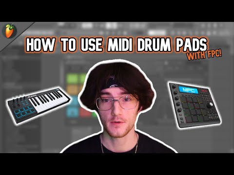 How to Use MIDI Drum Pads in FL Studio (FPC Tutorial)