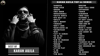 Karan Aujla Top 50 Songs  Punjabi Jukebox 2022  Be