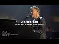 Agnus Dei (Live) | feat. Michael W. Smith & Daniel Calveti | Gateway Worship