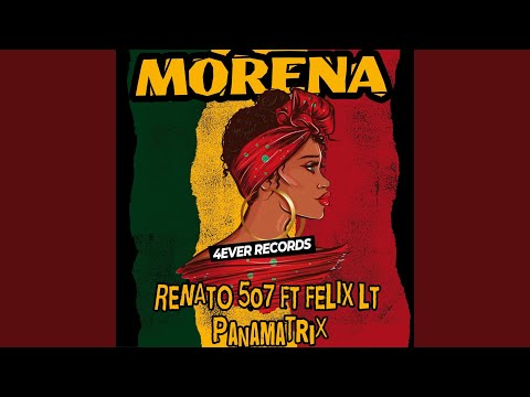 Morena (feat. Felix LT x Panamatrix)