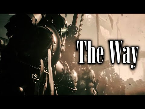 Warhammer: The Horus Heresy [TRIBUTE] - The Way(Remade Version)