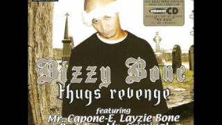 Bizzy Bone ft. Mr. Capone-E & Mr. Criminal - Thugs Revenge (Intro)