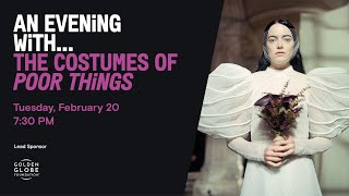 An Evening With... The Costumes of Poor Things | Film Independent Presents