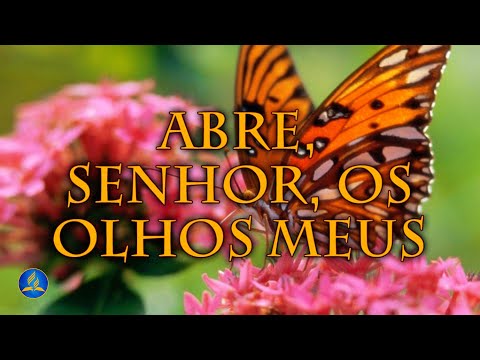 Hinário Adventista 401 - ABRE, SENHOR, OS OLHOS MEUS