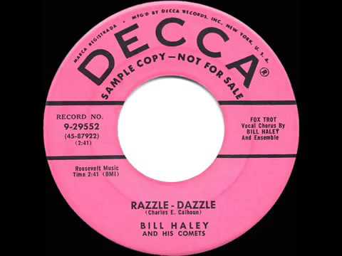 1955 HITS ARCHIVE  Razzle Dazzle   Bill Haley & His Comets