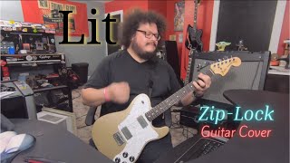 Lit - Zip-Lock  (Guitar Cover)