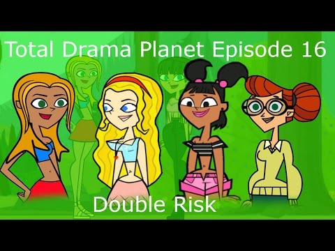 Total Drama Planet Episode 16 - Double Risk