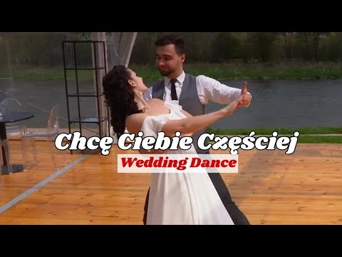Maciej Skiba - Chcę Ciebie Częściej | Choreografia na Pierwszy Taniec | KURS TAŃCA ONLINE