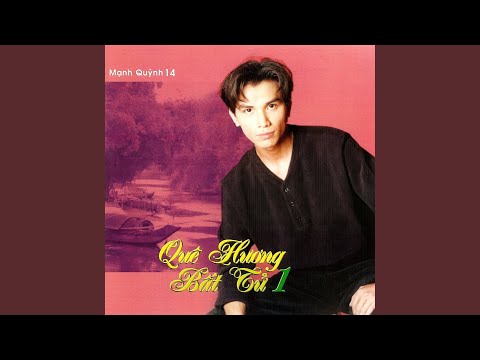Thể hiện bởi Mạnh Quỳnh