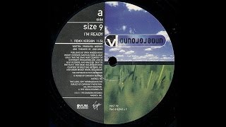 Size 9 ‎– I'm Ready (Remix Version)