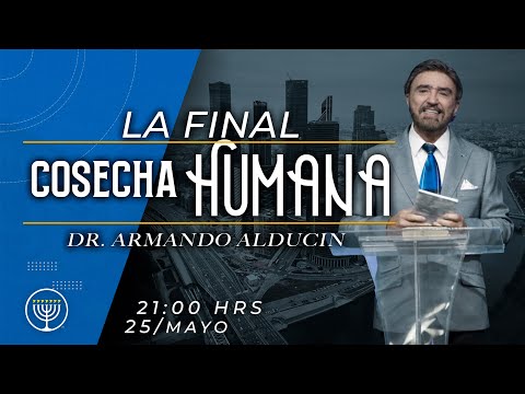 La final cosecha humana - Armando Alducin