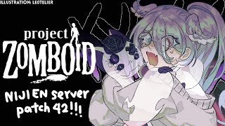 【PROJECT ZOMBOID】 Louisville my beloved......we have finally returned 【NIJISANJI EN | Elira Pendora】