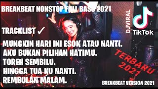 Download lagu DJ MUNGKIN HARI INI ESOK ATAU NANTI || BREAKBEAT VIRAL TIK TOK TERBARU FULL BASS 2021 mp3
