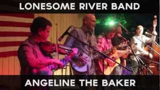Lonesome River band | Angeline the Baker | Bluegrass Music Video (LIVE)