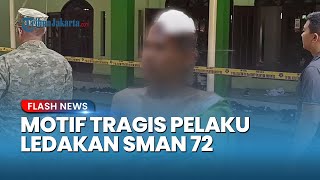 Motif Tragis Pelaku Ledakan SMAN 72 Jakarta: Antara Luka Batin dan Aksi Balas Dendam