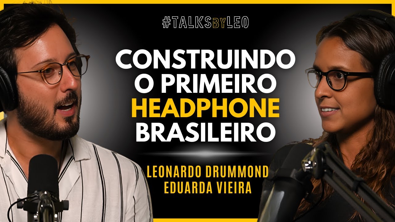 A História da Kuba Audio: Leonardo Drummond & Eduarda Vieira - TalksbyLeo 124