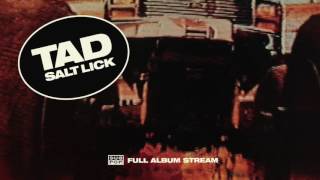 TAD - Salt Lick [FULL ALBUM STREAM]