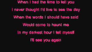 Westlife - I&#39;ll See You Again (Lyrics)