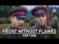 Front Without Flanks Part One WAR DRAMA FULL MOVIE