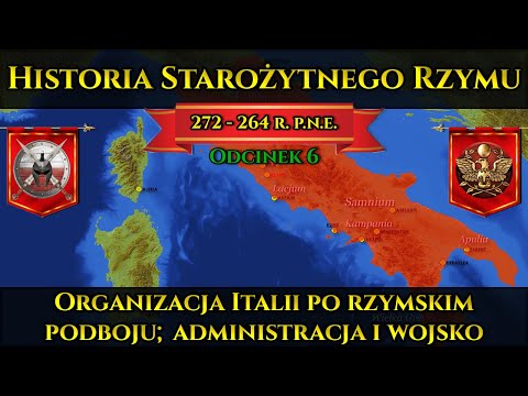 Historia Starożytnego Rzymu odc.6 - Organizacja Italii po rzymskim podboju; wojsko i administracja