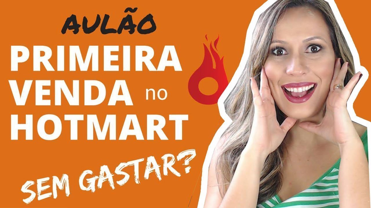 Como Fazer a PRIMEIRA VENDA no HOTMART Sem Investir | Por Luana Franco