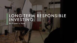 Long-term responsible investing | Juan Salazar | The Confidence Dividend