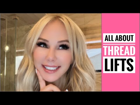 All About Thread Lifts
