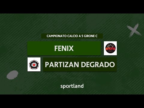 HIGHLIGHTS • Calcio a 5 Girone C - Fenix vs Partizan Degrado