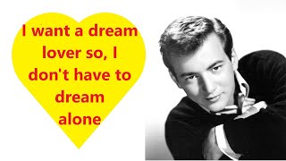 Bobby Darin - Dream Lover (with lyrics)