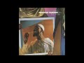 Pharoah Sanders – Love Will Find A Way (1978)