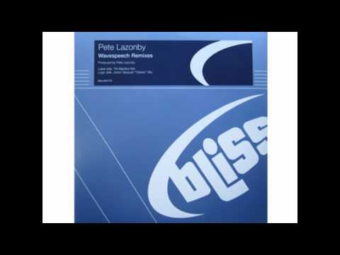Pete Lazonby - Wavespeech (Tilt Mainline Mix) [HQ]