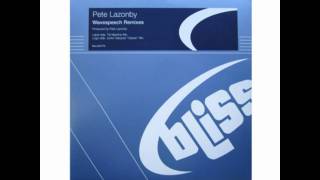 Pete Lazonby - Wavespeech (Tilt Mainline Mix) [HQ]