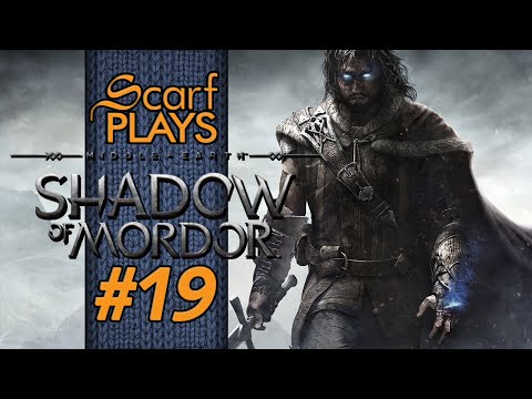 ScarfPlays Shadow of Mordor 19 - Brand Loyalty