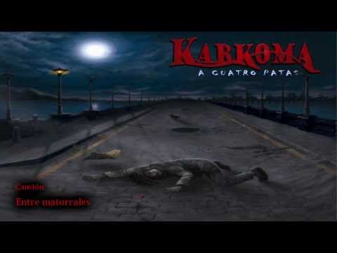 KARKOMA - Entre matorrales