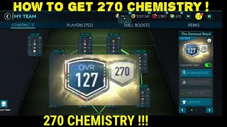 HOW TO GET 270 CHEMISTRY IN FIFA MOBILE 20 !!!