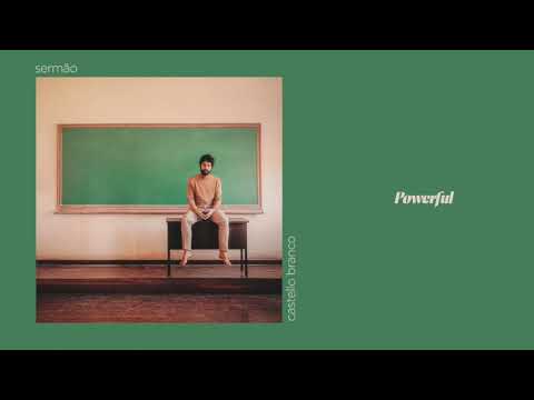 Castello Branco - Powerful | áudio oficial
